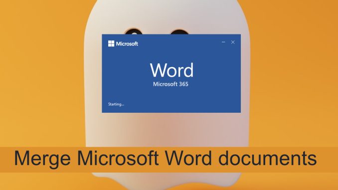 Hur man slår samman Microsoft Word-dokument