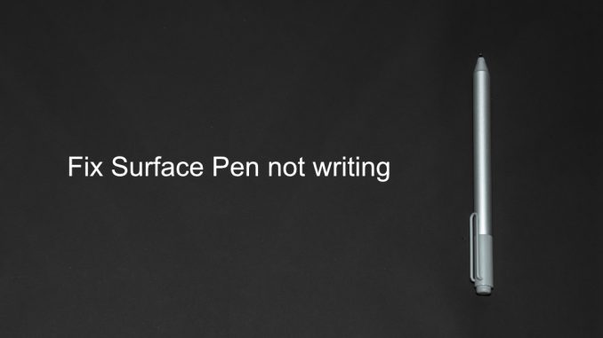 Så här fixar du att Surface Pen inte skriver på