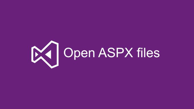 Hur man öppnar ASPX-filer