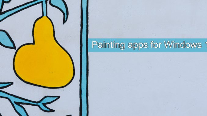 5 bästa målarappar för Windows 10