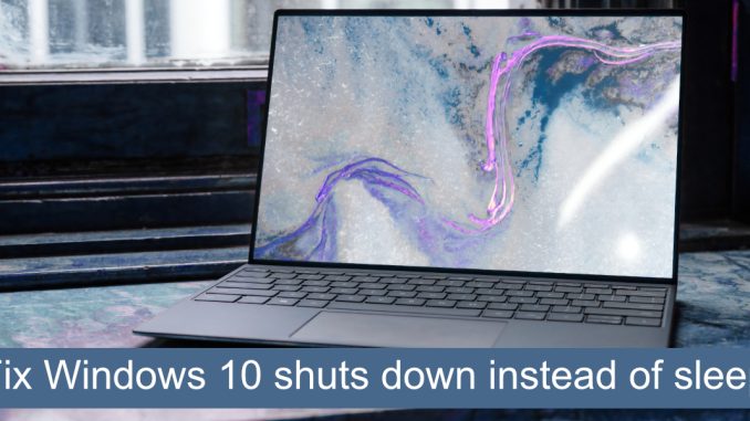 Så här fixar du att Windows 10 stängs av istället