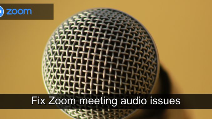 Så här fixar du problem med Zoom-mötesljud
