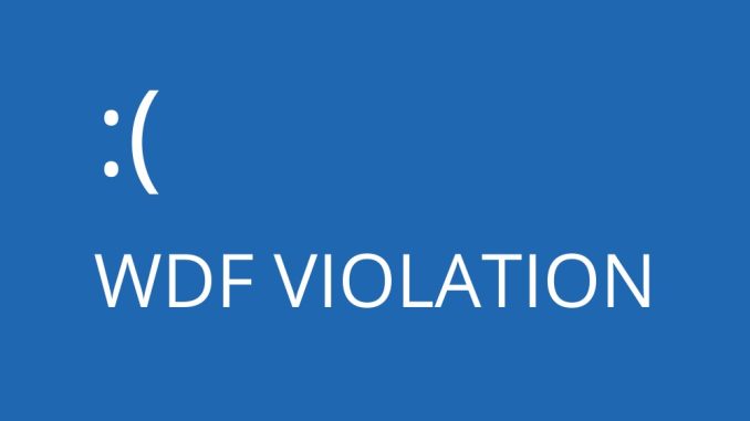 Så här åtgärdar du WDF_VIOLATION-fel i Windows 10 (fullständig guide)