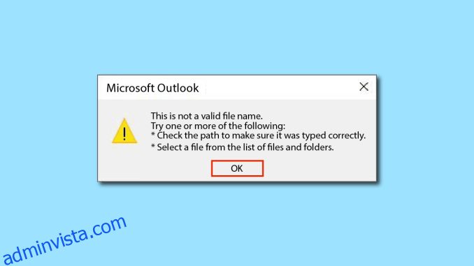 8 sätt att fixa Outlook Detta är inte ett giltigt