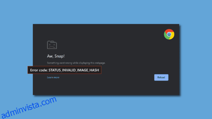 Åtgärda Google Chrome Status Ogiltig bildhash-fel