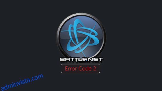 Fixa Blizzard Battle.NET Error Code 2