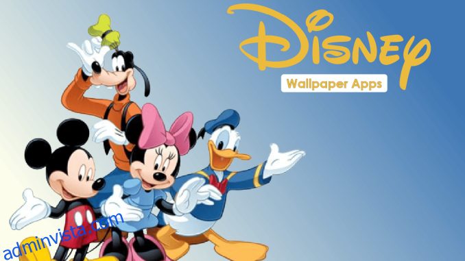 Topp 11 bästa Disney Wallpaper Apps för Android